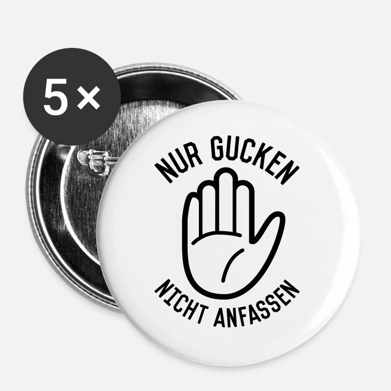 Nur gucken nicht anfassen - Buttons groß 56 mm (5er Pack) - Weiß