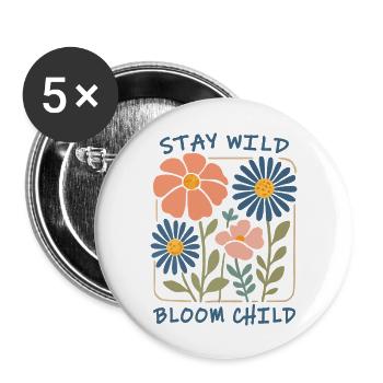 Stay Wild Bloom Child Boho Blumen T-Shirt - Buttons groß 56 mm (5er Pack) - Weiß - Vorne