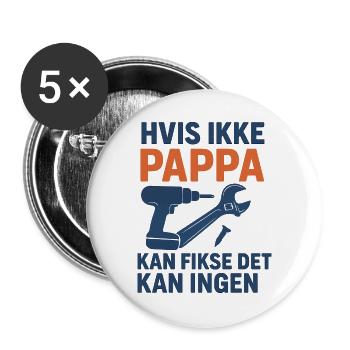 If Dad Can't Fix It - Buttons large 2.2''/56 mm (5-pack) - white - Front