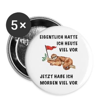 En fait, j’avais beaucoup à faire aujourd’hui. - Lot de 5 grands badges (56 mm) - blanc - Devant