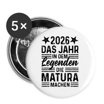 2026 Das Jahr in dem Legenden die Matura machen - Buttons groß 56 mm (5er Pack) - Weiß - Vorne