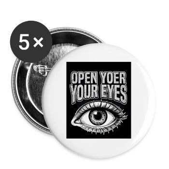 Open Your Eyes Eye Graphic - Buttons large 2.2''/56 mm (5-pack) - white - Front