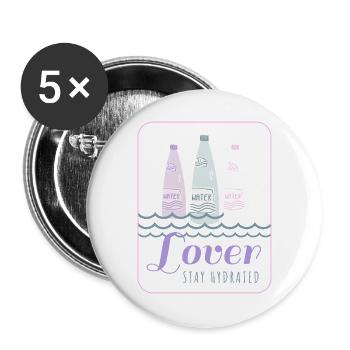 Stay hydrated - Buttons groß 56 mm (5er Pack) - Weiß - Vorne