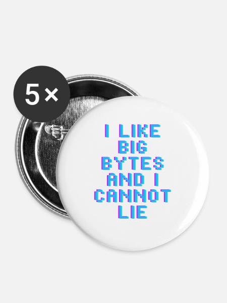 Ich mag große Bytes - Buttons groß 56 mm (5er Pack) - Weiß