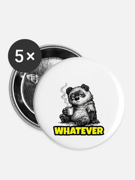 Whatever – Grumpy Bear Coffee (Sketch) - Buttons groß 56 mm (5er Pack) - Weiß