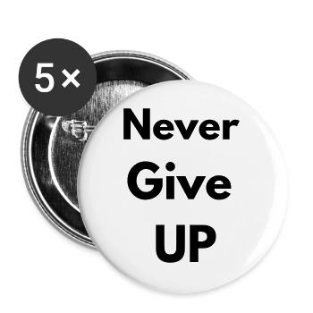 Never give up - Lot de 5 grands badges (56 mm) - blanc - Devant