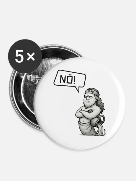 Sternzeichen Wassermann sagt NÖ! – Sturkopf - Buttons groß 56 mm (5er Pack) - Weiß