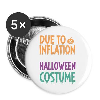 Thrifty Halloween Kostüm spricht über Inflation - Buttons groß 56 mm (5er Pack) - Weiß - Vorne