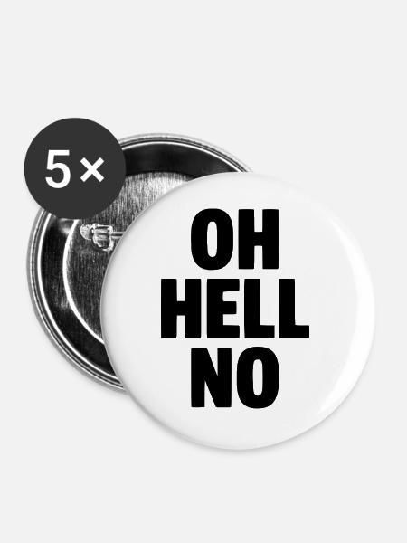 Oh, auf keinen Fall - Buttons groß 56 mm (5er Pack) - Weiß