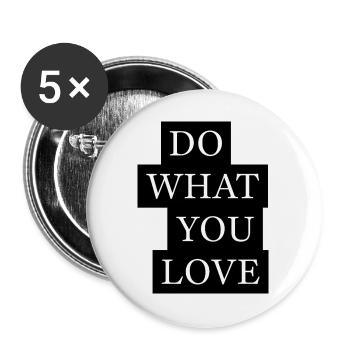 Do What You Love Statement - Buttons groß 56 mm (5er Pack) - Weiß - Vorne