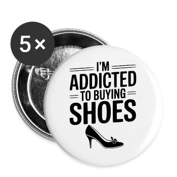 Je suis accro à l’achat de chaussures - Lot de 5 grands badges (56 mm) - blanc - Devant