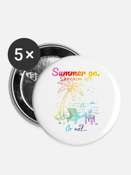 Summer on. Sarcasm off. Regenebogen. - Buttons groß 56 mm (5er Pack) - Weiß