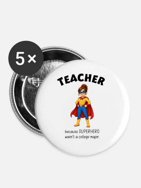 Geschenk Lehrerin Superheldin - Buttons groß 56 mm (5er Pack) - Weiß