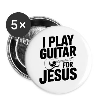 I Play Guitar For Jesus - Buttons large 2.2''/56 mm (5-pack) - white - Front