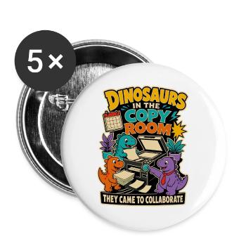 Dinosaurier im Kopierraum – Büro Humor - Buttons groß 56 mm (5er Pack) - Weiß - Vorne