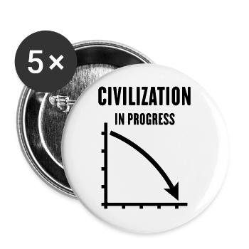 Civilization In Progress (Zivilisation / Black) - Buttons groß 56 mm (5er Pack) - Weiß - Vorne