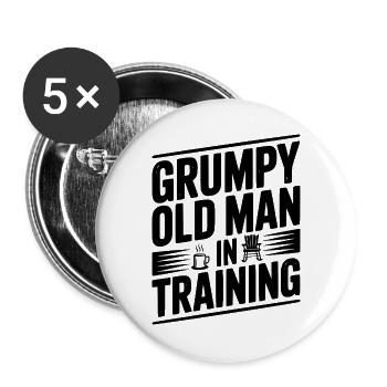 Grummeliger alter Mann im Entstehen - Buttons groß 56 mm (5er Pack) - Weiß - Vorne