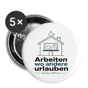 Arbeiten, wo andere Urlaub machen - Home Office - Buttons groß 56 mm (5er Pack) - Weiß - Vorne