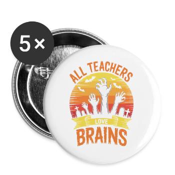 Lehrer lieben Brains Funny Halloween Teaching Gift - Buttons groß 56 mm (5er Pack) - Weiß - Vorne
