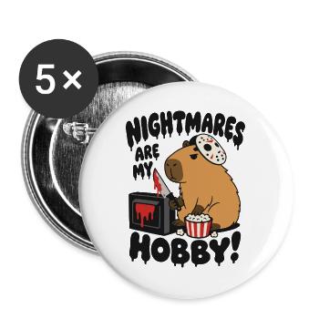Nightmares Are My Hobby – Capybara-Horror - Buttons groß 56 mm (5er Pack) - Weiß - Vorne
