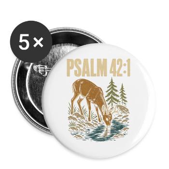 Psalm 42 1 Hirsch am Wasser Bibelvers Christlich - Buttons groß 56 mm (5er Pack) - Weiß - Vorne