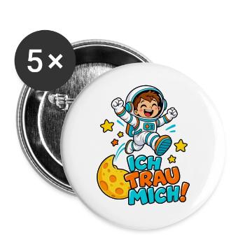 Ich Trau Mich Astronaut - Buttons groß 56 mm (5er Pack) - Weiß - Vorne