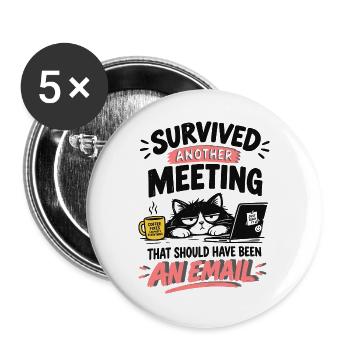 KaffeeKatze: Meeting statt Email - Buttons groß 56 mm (5er Pack) - Weiß - Vorne