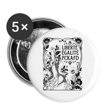Liberté Égalité FCKAfD Art Nouveau Stil Protest - Buttons groß 56 mm (5er Pack) - Weiß - Vorne
