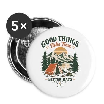 Gute Dinge brauchen Zeit – Campinglandschaft - Buttons groß 56 mm (5er Pack) - Weiß - Vorne