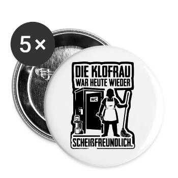 Klofrau Scheissfreundlich WC Humor - Buttons groß 56 mm (5er Pack) - Weiß - Vorne