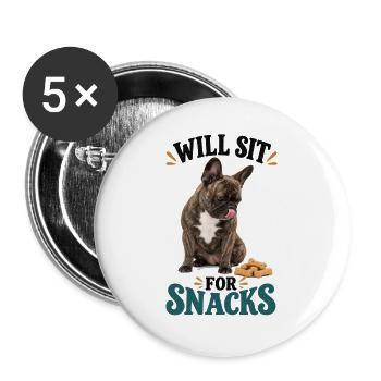 Französische Bulldogge Will Sit For Snacks - Buttons groß 56 mm (5er Pack) - Weiß - Vorne