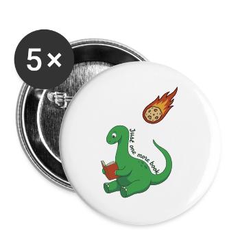 Nur noch ein Buch Dinosaurier - Buttons groß 56 mm (5er Pack) - Weiß - Vorne