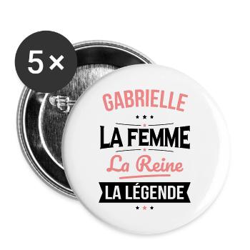 Gabrielle - La Femme - La Reine - La Légende - Lot de 5 grands badges (56 mm) - blanc - Devant