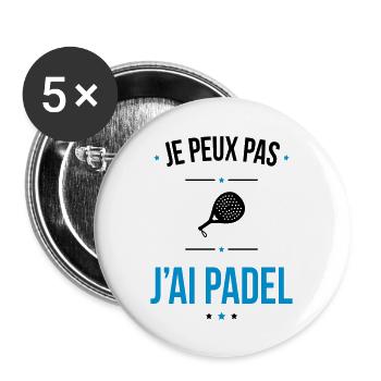 Je peux pas j'ai padel - Cadeau humour - Lot de 5 grands badges (56 mm) - blanc - Devant