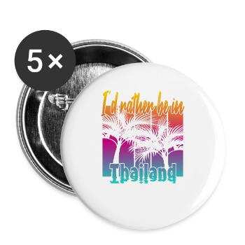 I'd rather be in Thailand - Buttons large 2.2''/56 mm (5-pack) - white - Front
