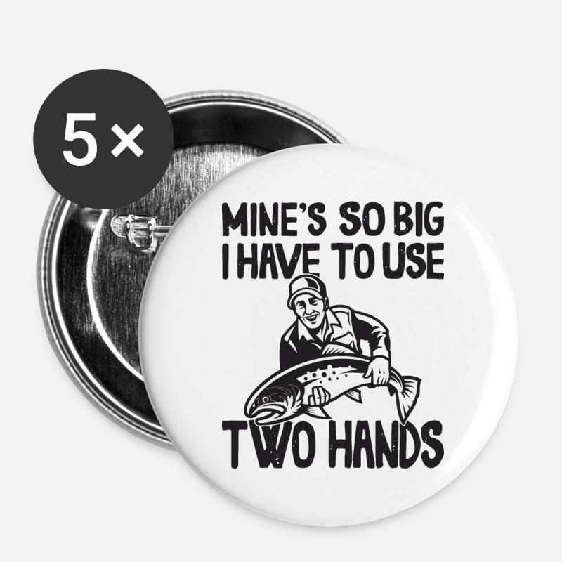 Des mines si grosses que je dois utiliser une perche à deux mains - Lot de 5 grands badges (56 mm) - blanc