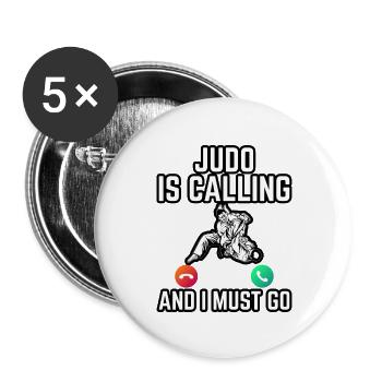 Das Judo ruft und ich muss gehen - Buttons groß 56 mm (5er Pack) - Weiß - Vorne