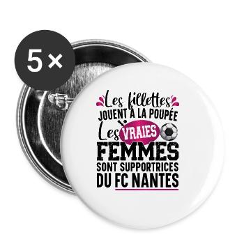 FC Nantes Supportrice Football Cadeau Humour Femme - Lot de 5 grands badges (56 mm) - blanc - Devant