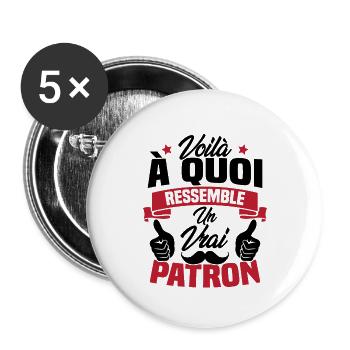 Voilà à quoi ressemble un vrai patron - Lot de 5 grands badges (56 mm) - blanc - Devant