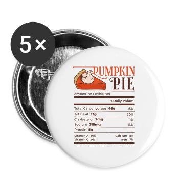 Pumpkin Pie Funny Thanksgiving Christmas Matching - Buttons large 2.2''/56 mm (5-pack) - white - Front