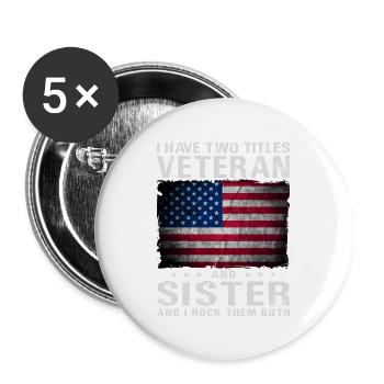 Ich habe zwei Titel: Veteran und mürrischer, lustiger Vater - Buttons groß 56 mm (5er Pack) - Weiß - Vorne