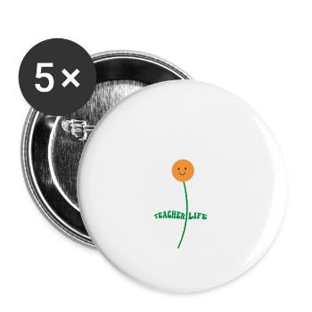 Teacher Life - Teach Love Inspire Teachers - Buttons large 2.2''/56 mm (5-pack) - white - Front