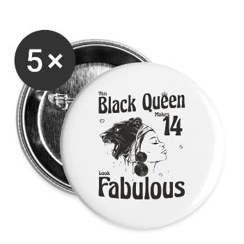 Diese schwarze Königin lässt 14 fabelhaft aussehen - 14. - Buttons groß 56 mm (5er Pack) - Weiß - Vorne