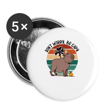 Süß Mach dir keine Sorgen, sei Cappy Capybara - Buttons groß 56 mm (5er Pack) - Weiß - Vorne