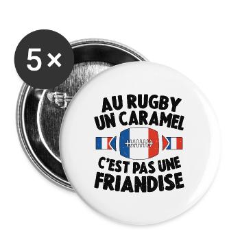 Au Rugby Un Caramel C'est Pas Une Friandise - Lot de 5 grands badges (56 mm) - blanc - Devant