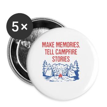 Memories Tell Campfire Stories Camping Friends - Buttons large 2.2''/56 mm (5-pack) - white - Front