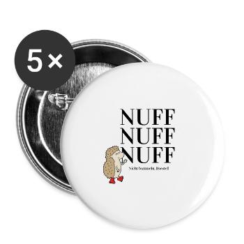 Nuff nuff nuff - Nicht bummeln Borstel! - schwarz - Buttons groß 56 mm (5er Pack) - Weiß - Vorne