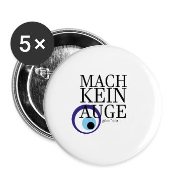 Mach kein Auge - Buttons groß 56 mm (5er Pack) - Weiß - Vorne
