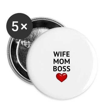 WIFE MOM BOSS - Buttons groß 56 mm (5er Pack) - Weiß - Vorne