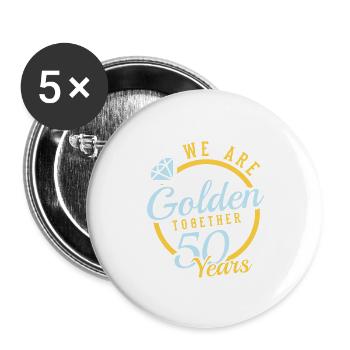 We Are Golden Together 50 Years T-shirt Design - Buttons groß 56 mm (5er Pack) - Weiß - Vorne
